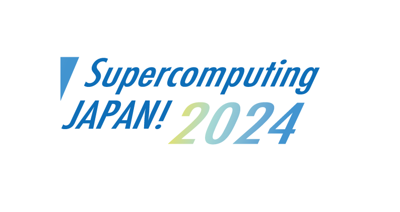 Supercomputing JAPAN!2024